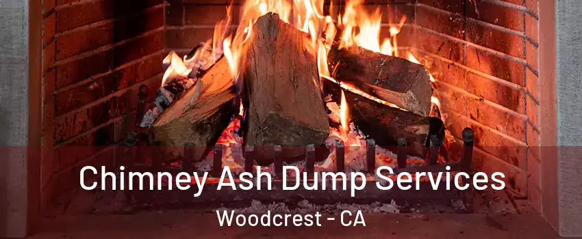  Chimney Ash Dump Services Woodcrest - CA
