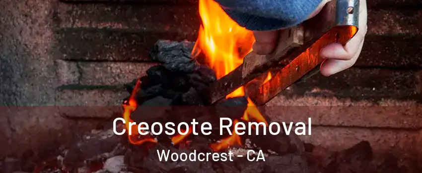  Creosote Removal Woodcrest - CA
