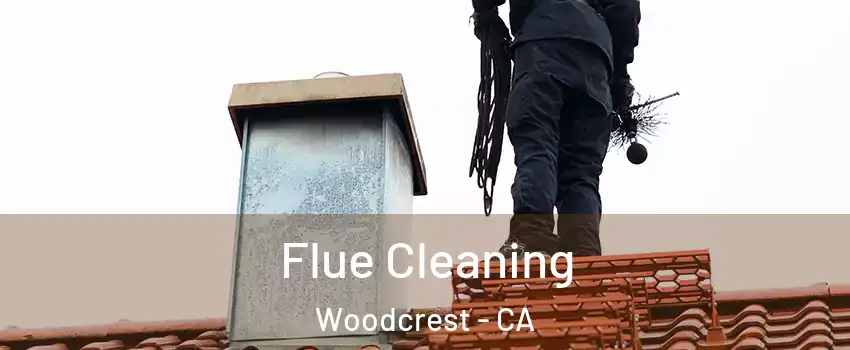  Flue Cleaning Woodcrest - CA