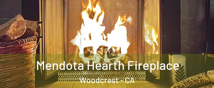  Mendota Hearth Fireplace Woodcrest - CA
