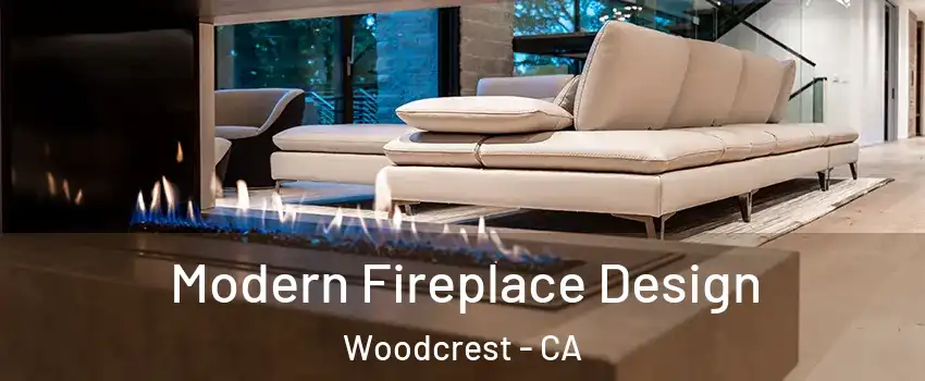  Modern Fireplace Design Woodcrest - CA