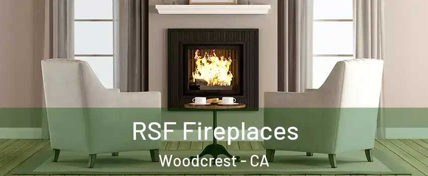  RSF Fireplaces Woodcrest - CA