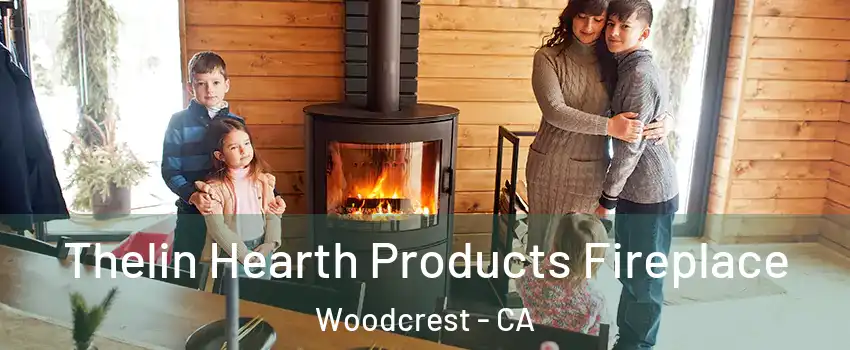  Thelin Hearth Products Fireplace Woodcrest - CA